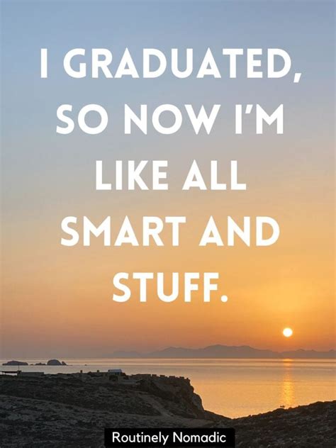 funny graduation captions|short graduation quotes for myself.